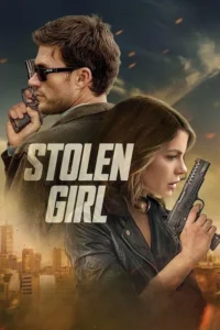 download stolen girl hollywood movie